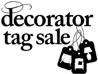 DECORATOR TAG SALE