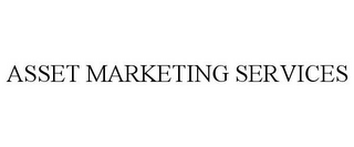 ASSET MARKETING SERVICES