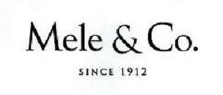 MELE & CO. SINCE 1912