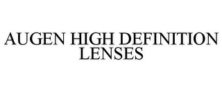 AUGEN HIGH DEFINITION LENSES