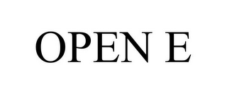 OPEN E