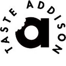 A TASTE ADDISON