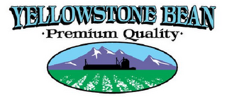 YELLOWSTONE BEAN · PREMIUM QUALITY ·