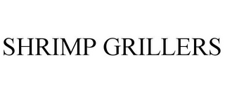 SHRIMP GRILLERS