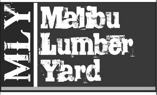 MLY MALIBU LUMBER YARD