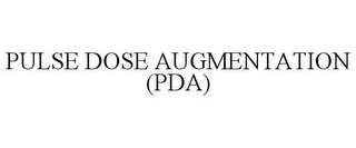 PULSE DOSE AUGMENTATION (PDA)