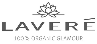 LAVERÉ 100% ORGANIC GLAMOUR