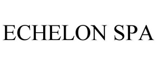 ECHELON SPA