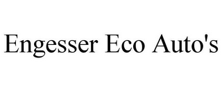 ENGESSER ECO AUTO'S