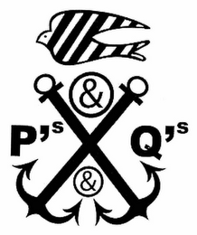 P'S & Q'S &