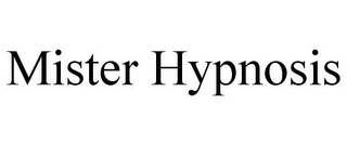 MISTER HYPNOSIS
