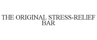 THE ORIGINAL STRESS-RELIEF BAR