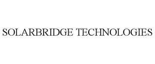 SOLARBRIDGE TECHNOLOGIES