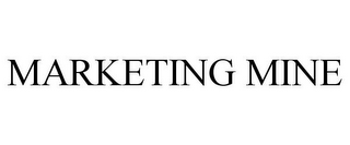 MARKETING MINE