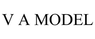 V A MODEL