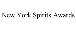 NEW YORK SPIRITS AWARDS