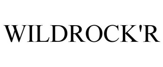WILDROCK'R