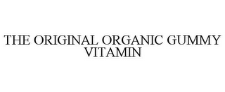 THE ORIGINAL ORGANIC GUMMY VITAMIN