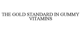 THE GOLD STANDARD IN GUMMY VITAMINS