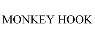 MONKEY HOOK