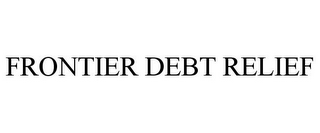 FRONTIER DEBT RELIEF