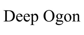 DEEP OGON