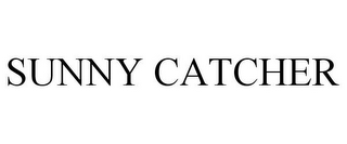 SUNNY CATCHER