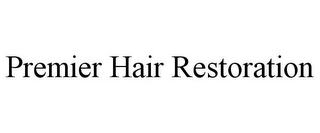 PREMIER HAIR RESTORATION