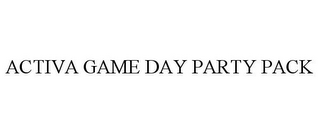 ACTIVA GAME DAY PARTY PACK