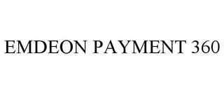 EMDEON PAYMENT 360