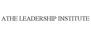 ATHE LEADERSHIP INSTITUTE