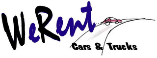 WE RENT CARS & TRUCKS