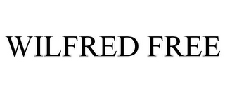 WILFRED FREE