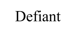 DEFIANT