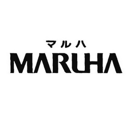 MARUHA