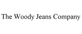 THE WOODY JEANS COMPANY