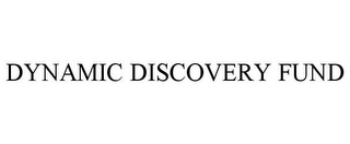 DYNAMIC DISCOVERY FUND