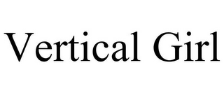 VERTICAL GIRL