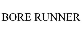 BORE RUNNER