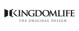 KINGDOMLIFE THE ORIGINAL DESIGN