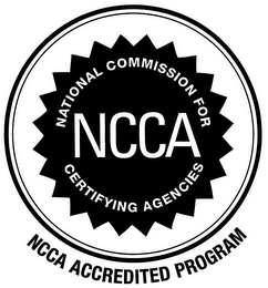 NCCA NATIONAL COMMISSION FOR CERTIFYING AGENCIES NCCA  ACCREDITED PROGRAM