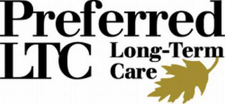 PREFERRED LTC LONG-TERM CARE