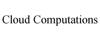 CLOUD COMPUTATIONS