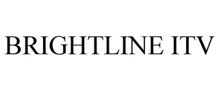 BRIGHTLINE ITV