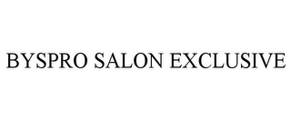 BYSPRO SALON EXCLUSIVE