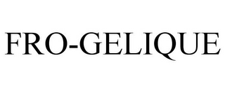 FRO-GELIQUE