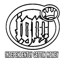 IGM INDEPENDENTLY GETTIN MONEY