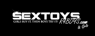 SEXTOYS R4BOYS.COM & GIRLS GIRLS BUY IT,THEN BOYS TRY IT!