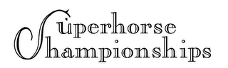 SUPERHORSE CHAMPIONSHIPS