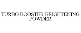 TURBO BOOSTER BRIGHTENING POWDER